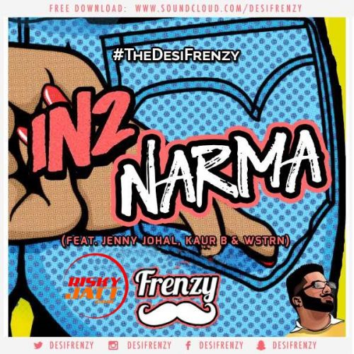 In2 Narma DJ Frenzy mp3 song free download, In2 Narma DJ Frenzy full album