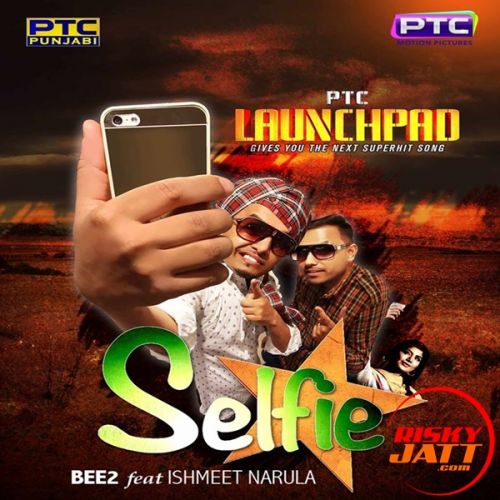 Selfie Bee 2, Ishmeet Narula mp3 song free download, Selfie Bee 2, Ishmeet Narula full album