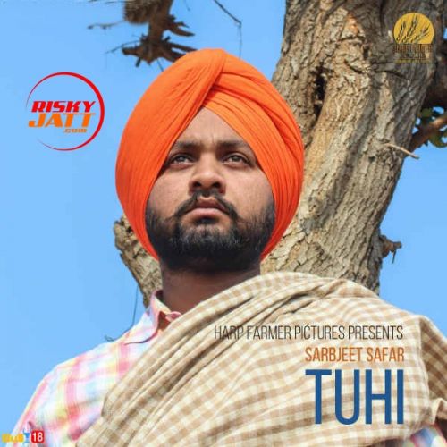 Tuhi Sarbjeet Safar mp3 song free download, Tuhi Sarbjeet Safar full album