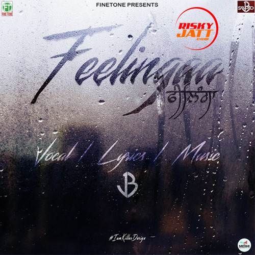 Feelingaa JB mp3 song free download, Feelingaa JB full album