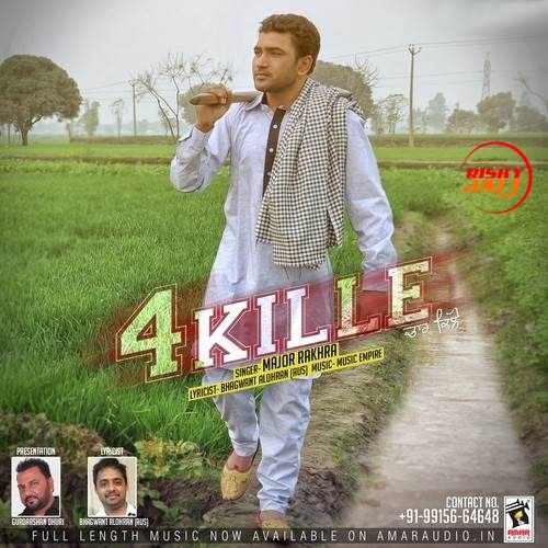 4 Kille Major Rakhra mp3 song free download, 4 Kille Major Rakhra full album