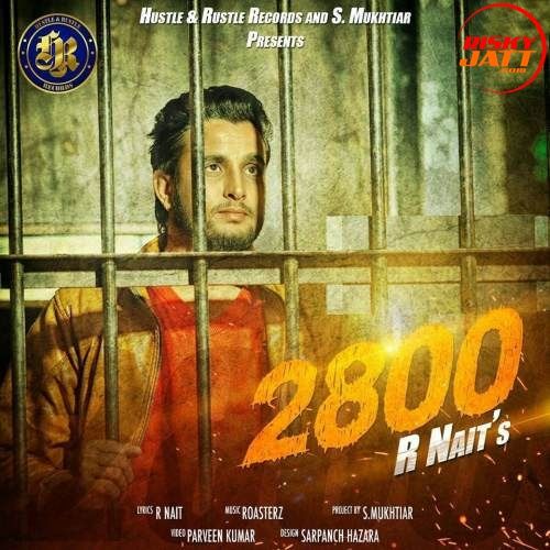 2800 R Nait mp3 song free download, 2800 R Nait full album