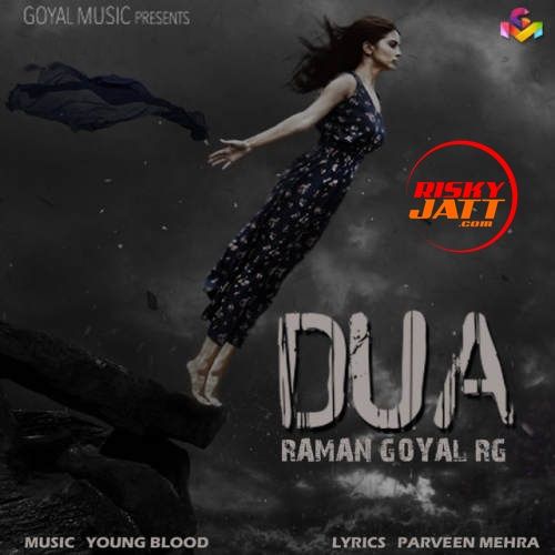 Dua Raman Goyal mp3 song free download, Dua Raman Goyal full album