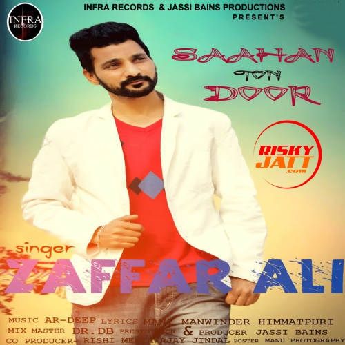 Saahan Ton Door Zaffar Ali mp3 song free download, Saahan Ton Door Zaffar Ali full album