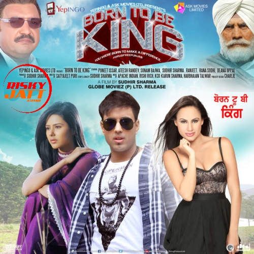 Ase Ta King Ya Harbhajan Talwar mp3 song free download, Born To Be King (2016) Harbhajan Talwar full album