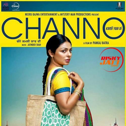 Channo Kamli Yaar Di (2016) By Gurdas Maan, Jassi Gill and others... full mp3 album downlad