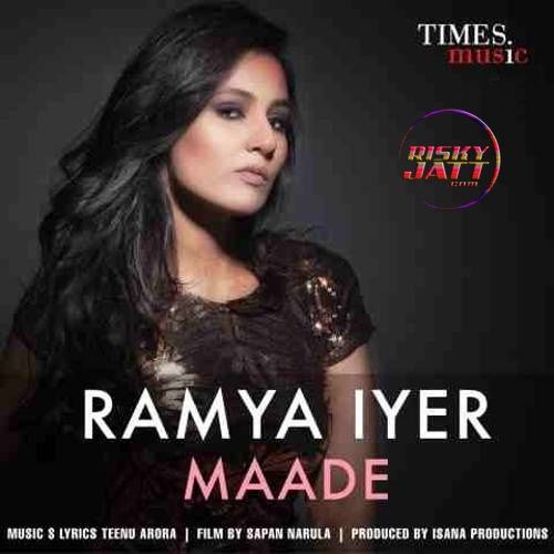 Maade Ramya Iyer mp3 song free download, Maade Ramya Iyer full album