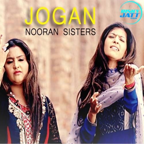 Jogan Nooran Sisters mp3 song free download, Jogan Nooran Sisters full album