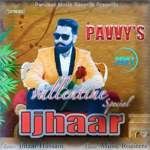 Ijhaar Pavvy mp3 song free download, Ijhaar Pavvy full album