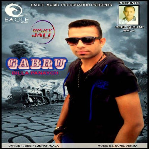 Gabru Billa Panaych mp3 song free download, Gabru Billa Panaych full album