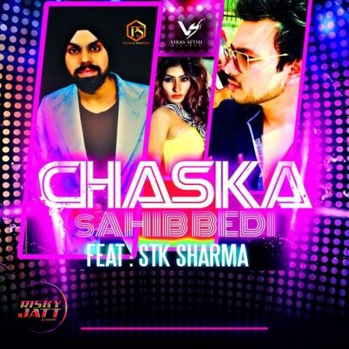 Chaska Sahib Bedi mp3 song free download, Chaska Sahib Bedi full album