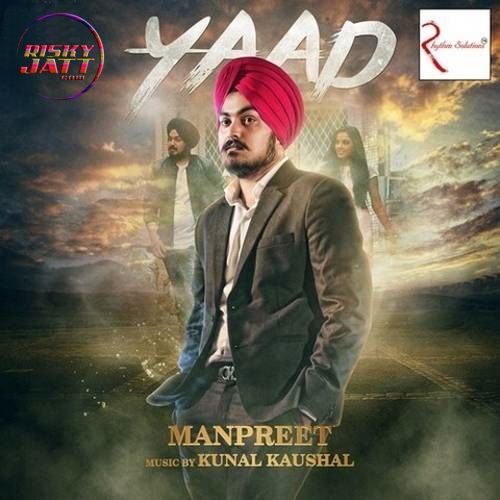 Yaad Manpreet mp3 song free download, Yaad Manpreet full album