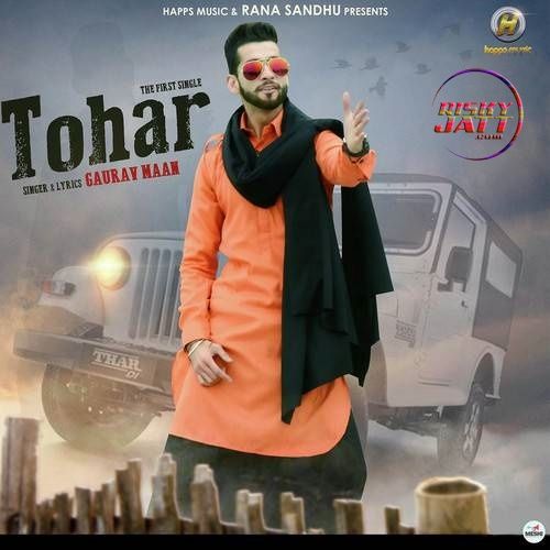 Tohar Gaurav Maan mp3 song free download, Tohar Gaurav Maan full album