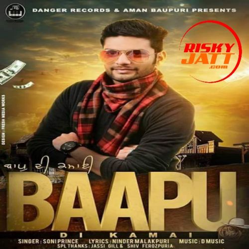 Bapu Di Kamai Soni Prince mp3 song free download, Bapu Di Kamai Soni Prince full album