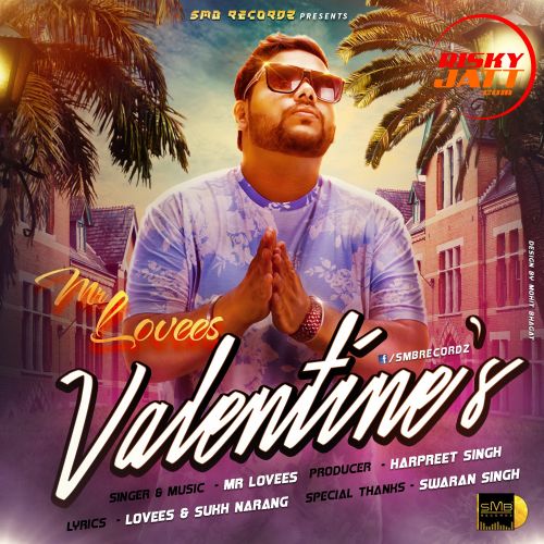 Valentine's Mr Lovees mp3 song free download, Valentine s Mr Lovees full album