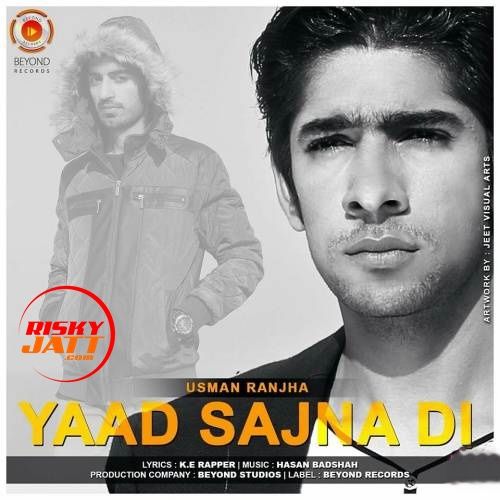 Yaad Sajna Di Usman Ranjha mp3 song free download, Yaad Sajna Di Usman Ranjha full album