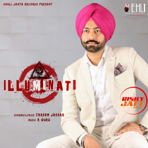 Illuminati By Tarsem Jassar full mp3 album downlad