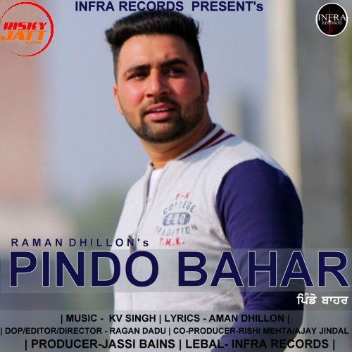 Pindo Bahar Raman Dhillon mp3 song free download, Pindo Bahar Raman Dhillon full album