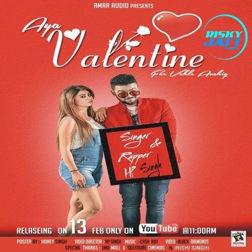 Aya Valentine HP. Singh mp3 song free download, Aya Valentine HP. Singh full album