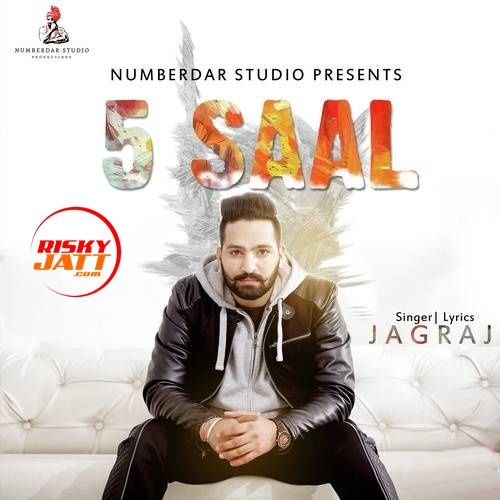 5 Saal Jagraj mp3 song free download, 5 Saal Jagraj full album