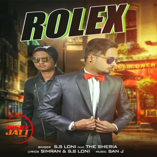 Rolex S.S Loni mp3 song free download, Rolex S.S Loni full album