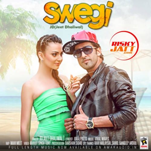 Swegi Jeet Dhaliwal mp3 song free download, Swegi Jeet Dhaliwal full album