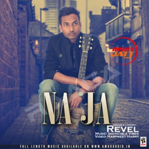 Na Ja Revel mp3 song free download, Na Ja Revel full album