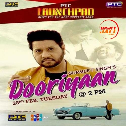 Dooriyaan Gurmeet Singh mp3 song free download, Dooriyaan Gurmeet Singh full album