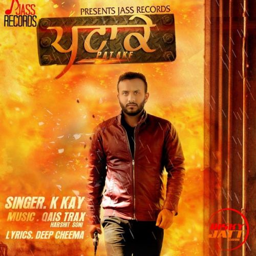 Patake K Kay mp3 song free download, Patake K Kay full album