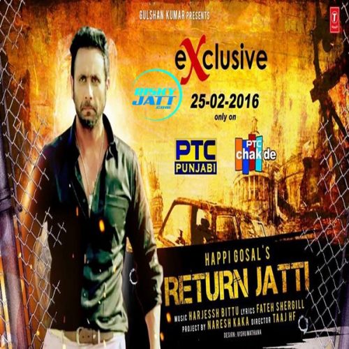 Return Jatti Happy Gosal mp3 song free download, Return Jatti Happy Gosal full album