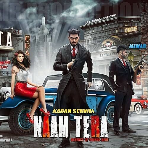 Naam Tera Karan Sehmbi, Ninja mp3 song free download, Naam Tera Karan Sehmbi, Ninja full album