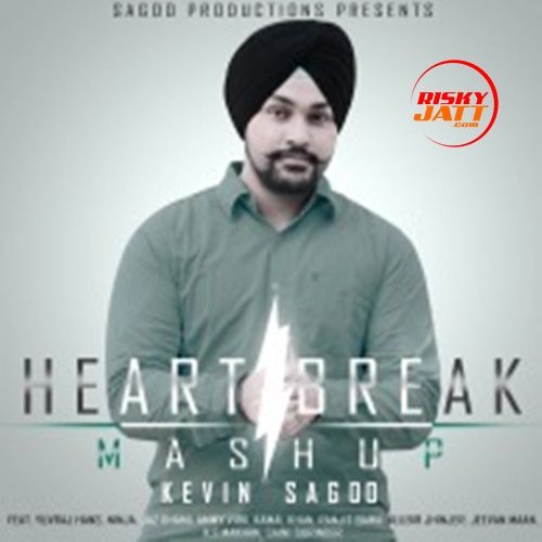 Heartbreak Mashup Kavin Sagoo mp3 song free download, Heartbreak Mashup Kavin Sagoo full album