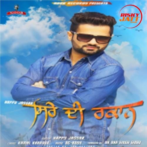 Siree Di Rakaan Happy Jassar mp3 song free download, Siree Di Rakaan Happy Jassar full album