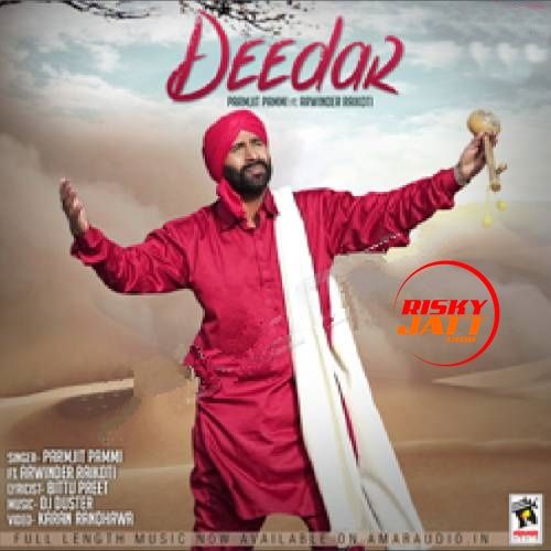 Deedar Parmjit Pammi mp3 song free download, Deedar Parmjit Pammi full album