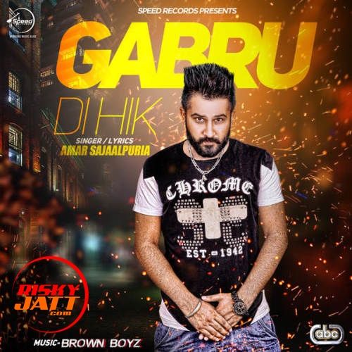 Gabru Di Hik Amar Sajaalpuria mp3 song free download, Gabru Di Hik Amar Sajaalpuria full album