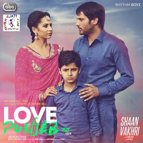 Shaan Vakhari (Love Punjab) Amrinder Gill mp3 song free download, Shaan Vakhari Amrinder Gill full album