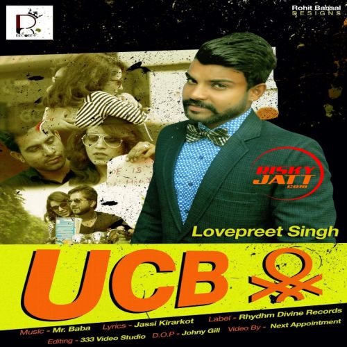 Ucb Lovepreet Singh mp3 song free download, Ucb Lovepreet Singh full album