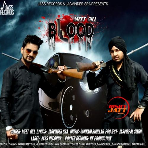 Blood Meet Gill mp3 song free download, Blood Meet Gill full album
