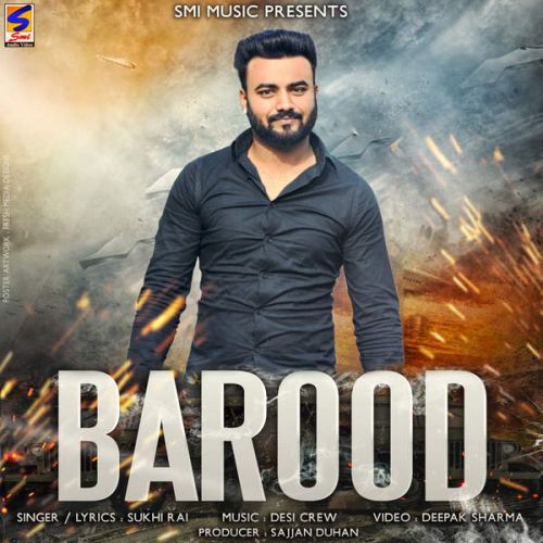 Barood Sukhi Rai mp3 song free download, Barood Sukhi Rai full album