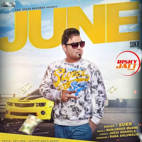 June Sukh mp3 song free download, June Sukh full album