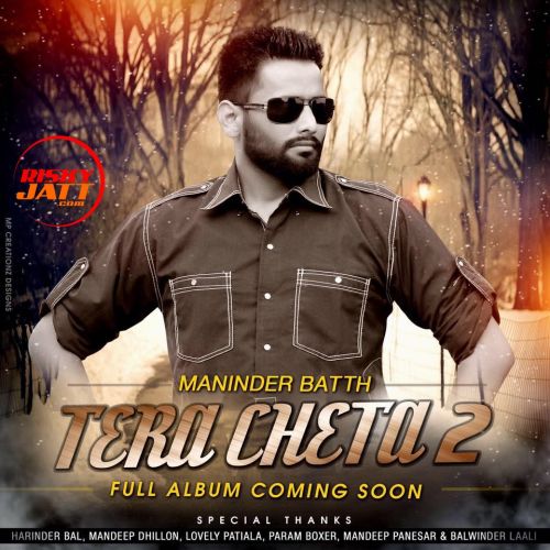 Jigra Bathera Maninder Batth mp3 song free download, Jigra Bathera Maninder Batth full album