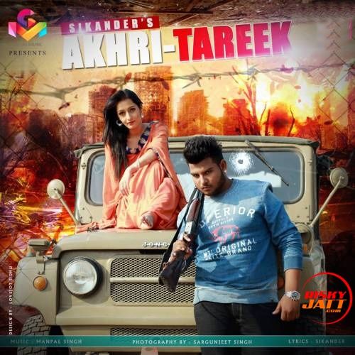 Akhri Tareek Sikander mp3 song free download, Akhri Tareek Sikander full album