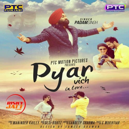 Pyar Vich Padam Singh mp3 song free download, Pyar Vich Padam Singh full album