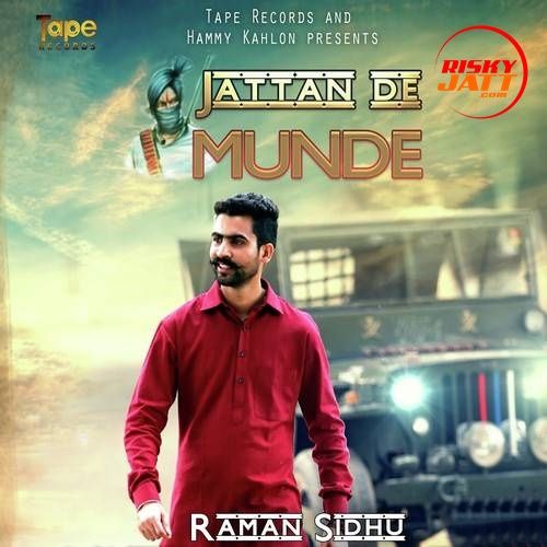 Jattan De Munde Raman Sidhu mp3 song free download, Jattan De Munde Raman Sidhu full album