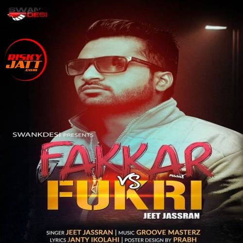 Fakkar Vs Fukri Jeet Jassran mp3 song free download, Fakkar Vs Fukri Jeet Jassran full album