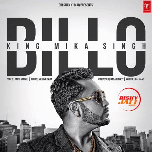 Billo Mika Singh mp3 song free download, Billo Mika Singh full album