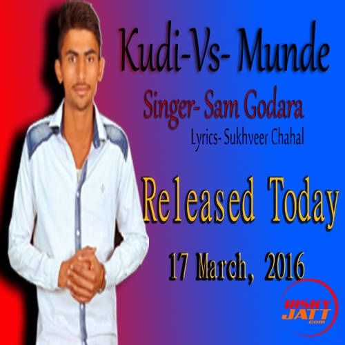 Kudi vs Munde Sam Godara mp3 song free download, Kudi vs Munde Sam Godara full album