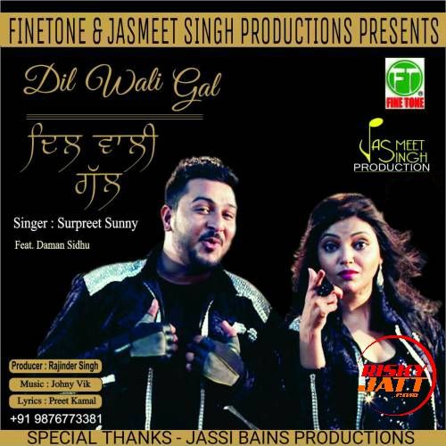 Dil Wali Gal Surpreet Sunny, Daman Sidhu mp3 song free download, Dil Wali Gal Surpreet Sunny, Daman Sidhu full album