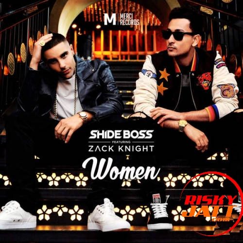 Women (Panjabi Hit Squad Remix) Shide Boss, Zack Knight mp3 song free download, Women (Panjabi Hit Squad Remix) Shide Boss, Zack Knight full album