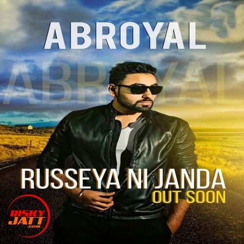 Russeya Ni Janda Abroyal, Loveleen Dosanjh mp3 song free download, Russeya Ni Janda Abroyal, Loveleen Dosanjh full album